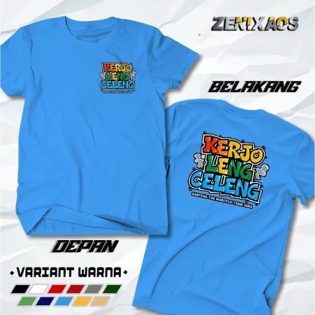 BAJU KERJO LENG CELENG | KAOS KATA KATA | BAHASA JAWA | KAOS PREMIUM BAHAN LEMBUT DAN NYAMAN DIGUNAKAN